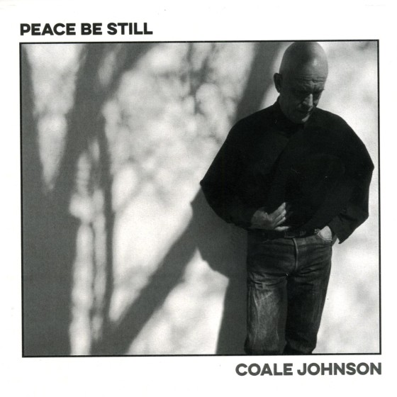 Peace Be Still Album by Coale Johnson